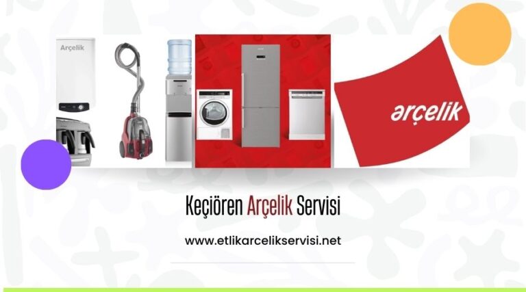 Keçiören-Arçelik-Servisi
